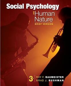 Social Psychology And Human Nature, Brief Version di Francis Eppes Eminent Scholar and Professor of Psychology Roy F Baumeister, Brad J Bushman edito da Cengage Learning, Inc