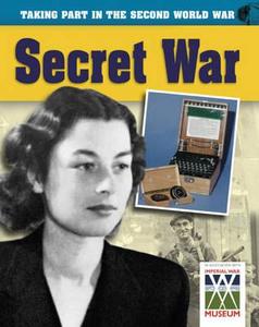 Secret War di Ann Kramer edito da Hachette Children's Group