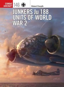 Junkers Ju 188 Units of World War 2 di Robert Forsyth edito da OSPREY PUB INC
