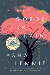 Fifty Words for Rain di Asha Lemmie edito da DUTTON BOOKS