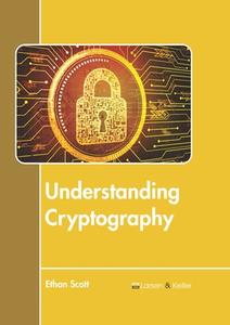Understanding Cryptography edito da LARSEN & KELLER EDUCATION
