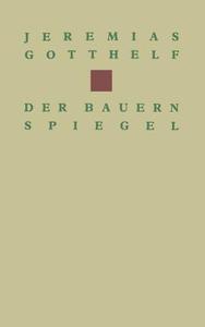 Der Bauernspiegel di Gotthelf edito da Birkhäuser Basel