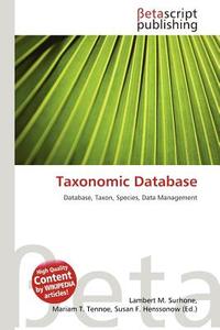 Taxonomic Database edito da Betascript Publishing