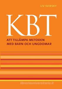 KBT di Liv Svirsky edito da Books on Demand