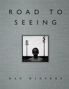 Road to Seeing di Dan Winters edito da Pearson Education (US)