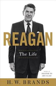 Reagan di H. W. Brands edito da Random House USA Inc