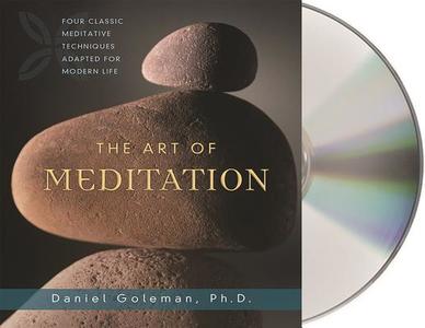 The Art of Meditation di Daniel P. Goleman edito da MacMillan Audio