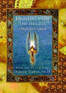 Healing With The Angels Oracle Deck di Doreen Virtue edito da Hay House Inc
