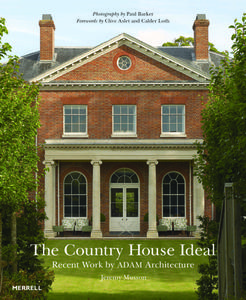 Country House Ideal di Clive Aslet, Paul Barker, Calder Loth edito da Merrell Publishers Ltd