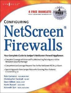 Configuring Netscreen Firewalls di Rob Cameron edito da Syngress Media,u.s.