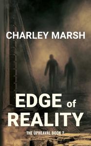 Edge Of Reality di Charley Marsh edito da Timberdoodle Press Llc