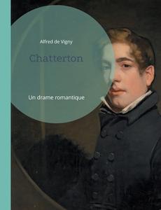 Chatterton di Alfred De Vigny edito da Books on Demand