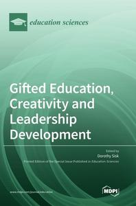 Gifted Education, Creativity and Leadership Development edito da MDPI AG