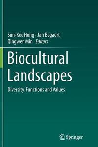 Biocultural Landscapes edito da Springer Netherlands
