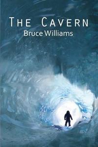 The Cavern di Bruce Williams edito da Utopia Press