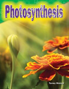 Photosynthesis (Grade 3) di Torrey Maloof edito da TEACHER CREATED MATERIALS