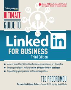 Ultimate Guide to LinkedIn for Business di Ted Prodromou edito da Entrepreneur Press