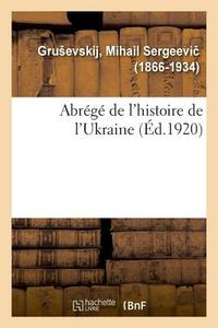 Abr g de l'Histoire de l'Ukraine di Gru Evskij-M edito da Hachette Livre - BNF