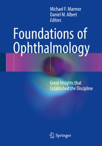 Foundations Of Ophthalmology edito da Springer International Publishing Ag