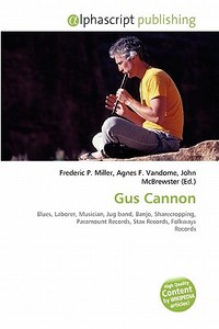 Gus Cannon edito da Vdm Publishing House
