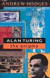 Alan Turing: The Enigma di Andrew Hodges edito da Vintage Publishing