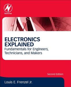 Electronics Explained di Louis E. Frenzel edito da Elsevier Science & Technology