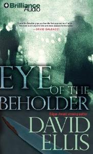 Eye of the Beholder di David Ellis edito da Brilliance Corporation