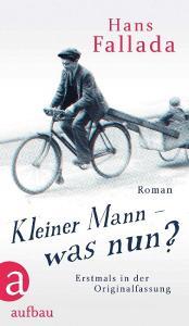 Kleiner Mann - was nun? di Hans Fallada edito da Aufbau Verlag GmbH