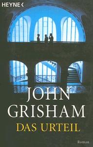 Das Urteil di John Grisham edito da Heyne Taschenbuch