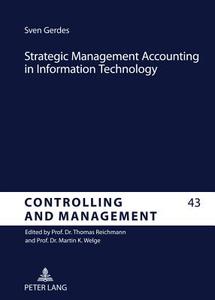 Strategic Management Accounting in Information Technology di Sven Gerdes edito da Lang, Peter GmbH
