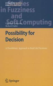 Possibility for Decision di Christer Carlsson, Robert Fuller edito da Springer-Verlag GmbH