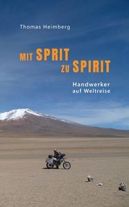Mit Sprit zu Spirit di Thomas Heimberg edito da Books on Demand