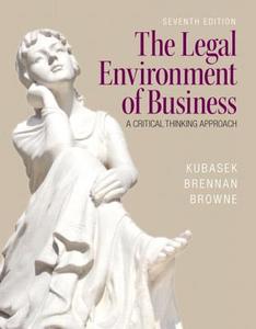 The Legal Environment Of Business di Nancy K. Kubasek, Bartley A. Brennan, M. Neil Browne edito da Pearson Education (us)
