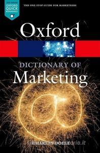 A Dictionary of Marketing di Charles Doyle edito da Oxford University Press