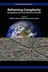 Reframing Complexity: Perspectives from the North and South edito da ISCE PUB