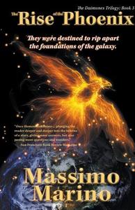 The Rise Of The Phoenix di Massimo Marino edito da Booktrope Editions