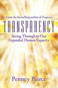 Transparency di Penney Peirce edito da Beyond Words Publishing