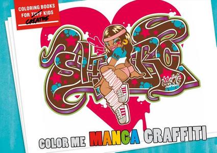 Color Me Manga Graffiti edito da From Here To Fame
