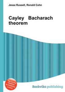 Cayley Bacharach Theorem edito da Book On Demand Ltd.