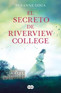 El Secreto de Riverview College di Susanne Goga edito da SUMA