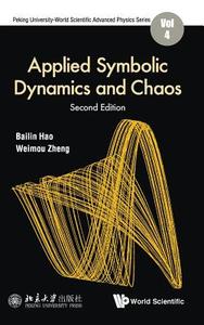 Applied Symbolic Dynamics and Chaos di Bailin Hao, Weimou Zheng edito da WSPC