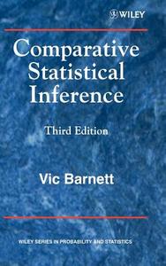 Comparative Statistical Inference 3e di Barnett edito da John Wiley & Sons