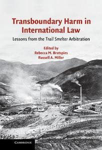 Transboundary Harm in International Law edito da Cambridge University Press