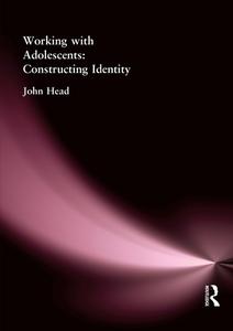 Working With Adolescents di John Head edito da Taylor & Francis Ltd