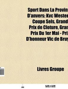 Sport Dans La Province D'anvers: Kvc Wes di Livres Groupe edito da Books LLC, Wiki Series