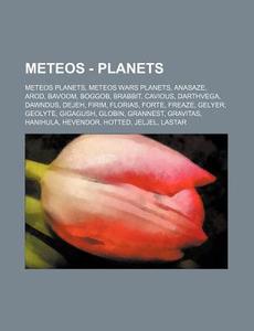 Meteos - Planets: Meteos Planets, Meteos di Source Wikia edito da Books LLC, Wiki Series