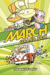 March Grand Prix: The Baker's Run di Kean Soo edito da STONE ARCH BOOKS