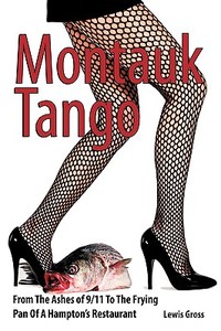 Montauk Tango di Gross Lewis Gross edito da iUniverse