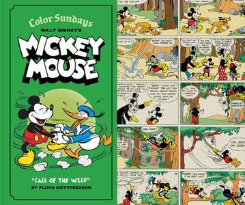 Walt Disney's Mickey Mouse Color Sundays, Volume 1: Call of the Wild di Floyd Gottfredson edito da Fantagraphics Books