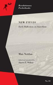 New Fields di Max Nettlau edito da PM Press